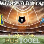 Prediksi Bola Rostov Vs Zenit 2 Agustus 2021