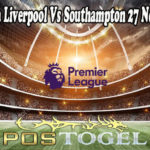Prediksi Bola Liverpool Vs Southampton 27 November 2021