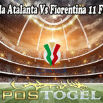 Prediksi Bola Atalanta Vs Fiorentina 11 Febuari 2022
