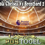 Prediksi Bola Chelsea Vs Brentford 2 April 2022