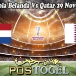 Prediksi Bola Belanda Vs Qatar 29 November 2022