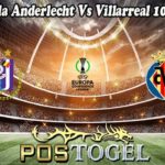 Prediksi Bola Anderlecht Vs Villarreal 10 Maret 2023