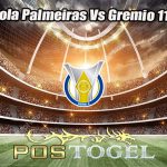 Prediksi Bola Palmeiras Vs Gremio 11 Mei 2023