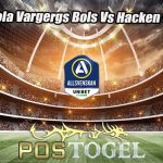 Prediksi Bola Varbergs Bols Vs Hacken 6 Juni 2023