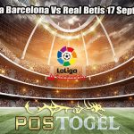 Prediksi Bola Barcelona Vs Real Betis 17 September 2023