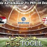 Prediksi Bola AZ Alkmaar Vs PSV 18 Desember 2023