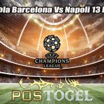 Prediksi Bola Barcelona Vs Napoli 13 Maret 2024