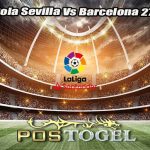 Prediksi Bola Sevilla Vs Barcelona 27 Mei 2024