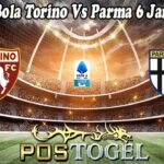 Prediksi Bola Torino Vs Parma 6 Januari 2025